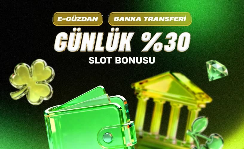 Günlük %30 slot bonusu