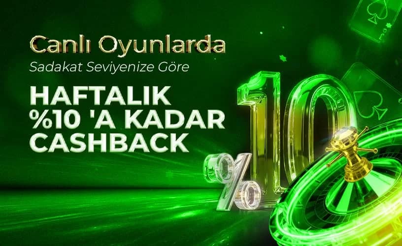 Canlı oyunlarda %10'a kadar nakit iade