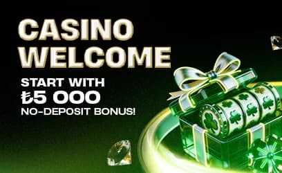 Casino welcome: ₺5,000 no-deposit bonus